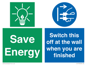 Save Energy - Switch this off at the wall when you are finished